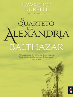 cover image of O Quarteto de Alexandria 2--Balthazar